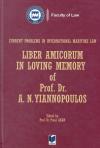 Liber Amicorum in Loving Memory of Prof. Dr. A. N.
YIANNOPOULOS