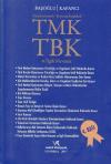 TMK - TBK & ilgili Mevzuat