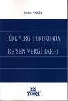 Türk Vergi Hukukunda Re'sen Vergi Tarhı