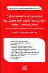 Türk Hukukunda ve Bankacılık Uygulamasında
Teminat Mektupları