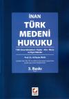 Türk Medeni Hukuku TMK Giriş Hükümleri –
Kişiler – Aile – Miras ve Eşya Hukuku