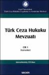 Türk Ceza Hukuku Mevzuatı Cilt: 1 (Kanunlar)