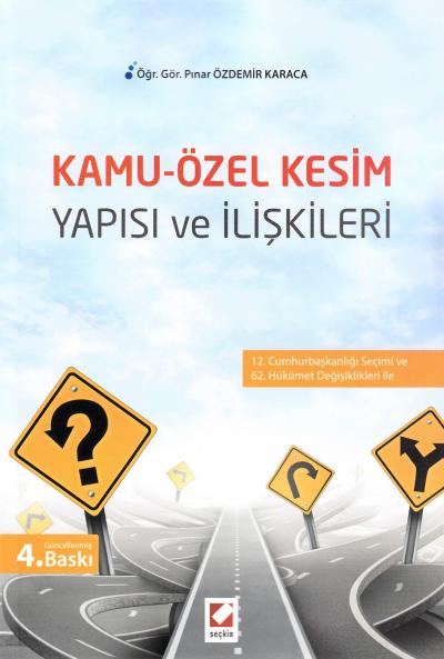 Kamu–Özel Kesim Yapısı ve İlişkileri