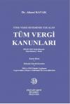 Türk Vergi Sisteminde Yer Alan Tüm Vergi
Kanunları