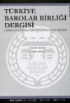 Türkiye Barolar Birliği Sayı: 112 Mayıs 2014