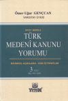 Türk Medeni Kanunu Yorumu ( 3 Cilt Takım )