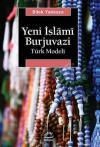 Yeni İslami Burjuvazi Türk Modeli