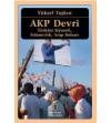 AKP Devri: Türkiye Siyaseti, İslamcılık, Arap
Baharı