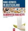 Almanya'da Rakı Keyfi: Türk Restorantları
Rehberi