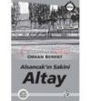 Altay: Alsancak'ın Sakini