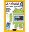 Android 4 Ice Cream Sandwich: Uygulama Gelişitiriciler İçin Yeni Özellikler