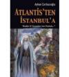 Atlantis'ten İstanbul'a (Cep Boy)