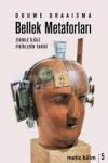 Bellek Metaforları: Zihinle İlgili Fikirlerin
Tarihi: Metis Bilim 05