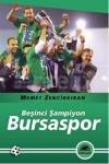 Bursaspor: Beşinci Şampiyon