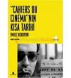 Cahiers du Cinema'nın Kısa Tarihi