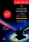 Calculus Ve Analitik Geometri 1. Cilt (Ekonomik
Baskı)