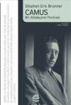 Camus : Bir Ahlakçının Portresi