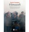 Filmozofi: Sinemayı Yepyeni Bir Tarzda Anlamak
İçin Manifesto