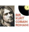 Genç Ruh Gibi Kokardı: Bir Kurt Cobain Romanı