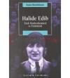 Halide Edib: Türk Modernleşmesi ve Feminizm