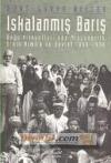 Iskalanmış Barış: Doğu Vilayetleri'nde
Misyonerlik, Etnik Kimlik ve Devlet 1839-1938