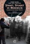 Şiddet, Siyaset ve Medenilik: Karabasanlar
İçinde Türkiye