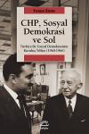 CHP, Sosyal Demokrasi ve Sol: Türkiye'de Sosyal
Demokrasinin Kuruluş Yılları (1960-1966)