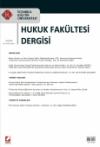 İstanbul Kültür Üniversitesi Hukuk Fakültesi
Dergisi Cilt:8 – Sayı:1 Ocak 2009 1