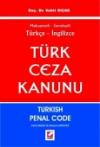 Türkçe – İngilizceTürk Ceza Kanunu (Turkish
Penal Code) 1