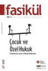 Fasikül Aylık Hukuk Dergisi Sayı:20 Temmuz 2011
1