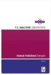 Maltepe Üniversitesi Hukuk Fakültesi Dergisi
Sayı:2 / 2012 1