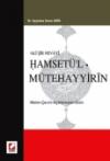 Ali Şir Nevayi Hamsetü&#39;l – Mütehayyirin
&#40;Metin – Çeviri – Açıklamalar –
Dizin&#41; 1