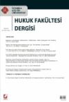 İstanbul Kültür Üniversitesi Hukuk Fakültesi
Dergisi Cilt:9 – Sayı:1 Ocak 2010 1