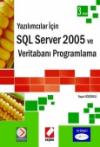 Yazılımcılar İçinSQL Server 2005 ve
Veritabanı Programlama 3