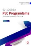 S7 – 1200 ile PLC Programlama Endüstriyel
Otomasyon – TIA Portal