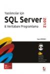 Yazılımcılar içinSQL Server 2012 &#38;
Veritabanı Programlama 7