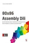 80x86 Assembly Dili &#40;Örnekler ile 125 Komut,
42 Sözde Komut ve 14 Debug Komutu&#41; 2