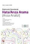 Elektronik Devrelerde Hata/Arıza Arama
&#40;Arıza Analizi&#41;