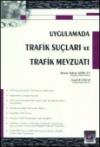 UygulamadaTrafik Suçları ve Trafik Mevzuatı 1
