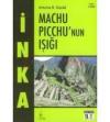 İnka 3: Machu Picchu'nun Işığı (Cep Boy)