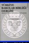 Türkiye Barolar Birliği Dergisi Sayı: 110 Ocak
2014