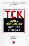 Türk Ceza Kanunu Genel Hükümleri Yargıtay
Yorumu