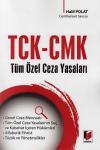 TCK- CMK Tüm Özel Ceza Yasaları