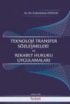 Teknoloji Transfer Sözleşmeleri ve Rekabet
Hukuku Uygulamaları