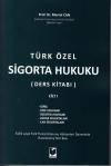 Türk Özel Sigorta Hukuku Ders Kitabı Cilt I