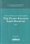 Türk Ticaret Kanununa İlişkin Kararları