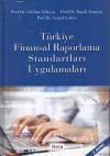 Türkiye Finansal Raporlama Standartları
Uygulamaları