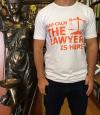 Keep Calm The Lawyer Is Here