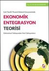 Ekonomik Entegrasyon Teorisi