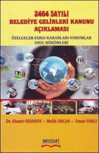 2464 Sayılı Belediye Gelirleri Kanunu Açıklaması Ahmet Ozansoy